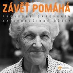 Závěť pomáhá
